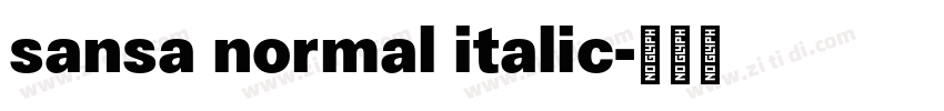 sansa normal italic字体转换